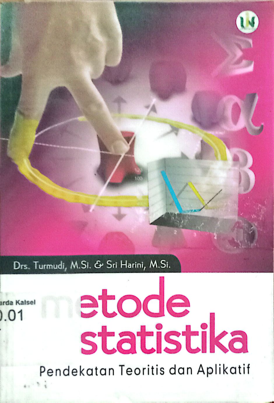 Metode Statistika Pendekatan Teoritis dan Aplikatif